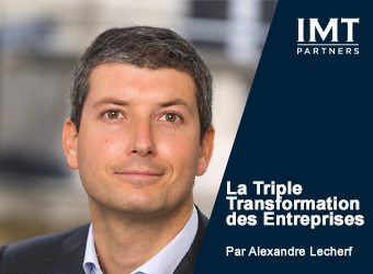 La triple transformation des entreprises