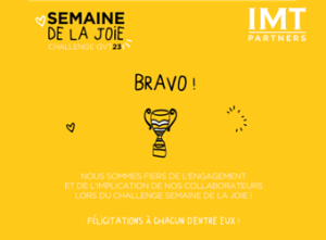 Bravo à IMT Partners pour sa participation à la Semaine de la Joie